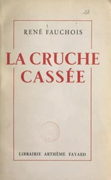 La cruche cassée