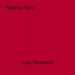 Making Mary