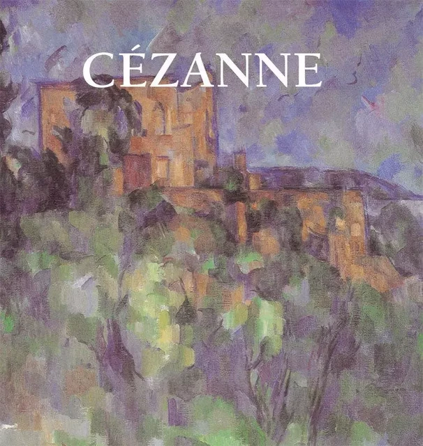 Cézanne - Nathalia Brodskaya - Parkstone International