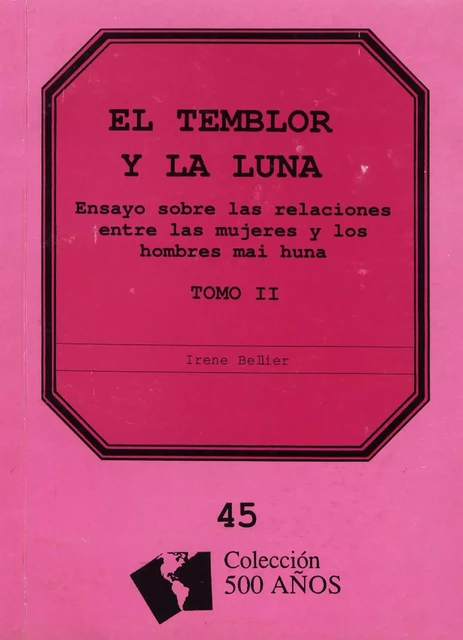 El temblor y la luna. Tomo II -  Bellier irene - Institut français d’études andines