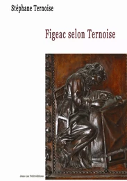 Figeac selon Ternoise