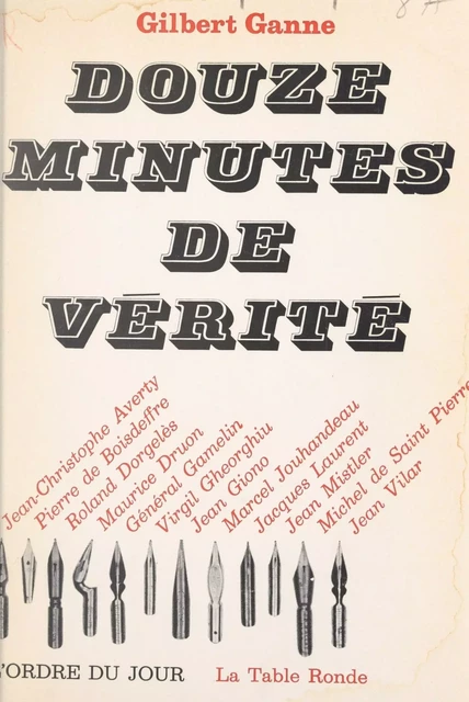 Douze minutes de vérité - Gilbert Ganne - (La Table Ronde) réédition numérique FeniXX