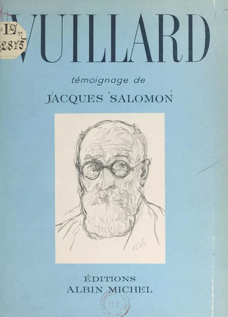 Vuillard - Jacques Salomon - (Albin Michel) réédition numérique FeniXX