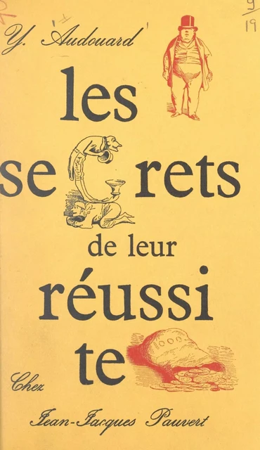 Les secrets de leur réussite - Yvan Audouard - (Pauvert) réédition numérique FeniXX