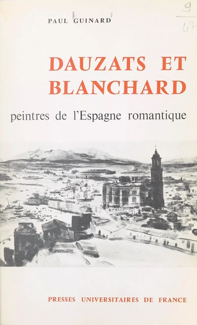 Dauzats et Blanchard - Paul Guinard - (Presses universitaires de France) réédition numérique FeniXX