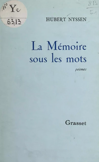 La mémoire sous les mots - Hubert Nyssen - (Grasset) réédition numérique FeniXX