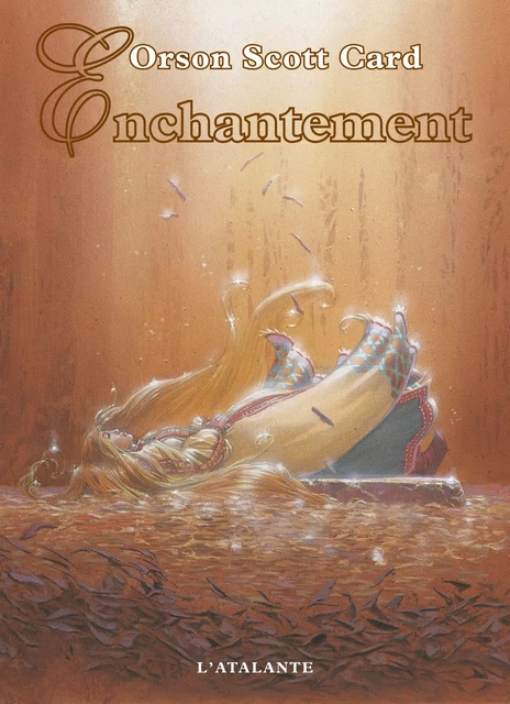 Enchantement - Orson Scott Card - L'Atalante