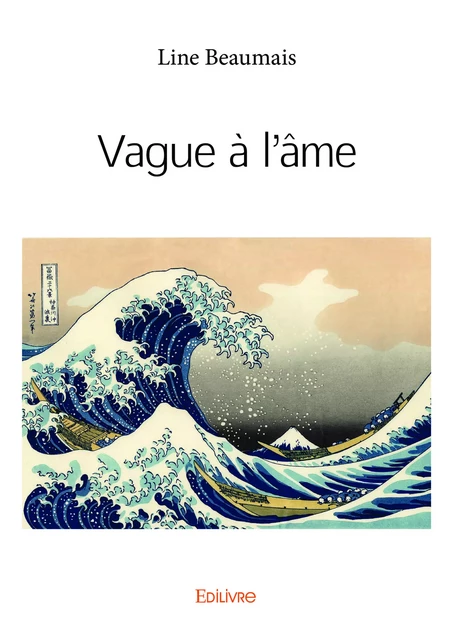 Vague à l'âme - Line Beaumais - Editions Edilivre