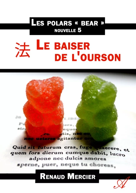 Le baiser de l'ourson - Renaud Mercier - Atramenta