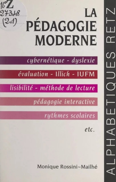 La pédagogie moderne - Monique Rossini - (Retz) réédition numérique FeniXX