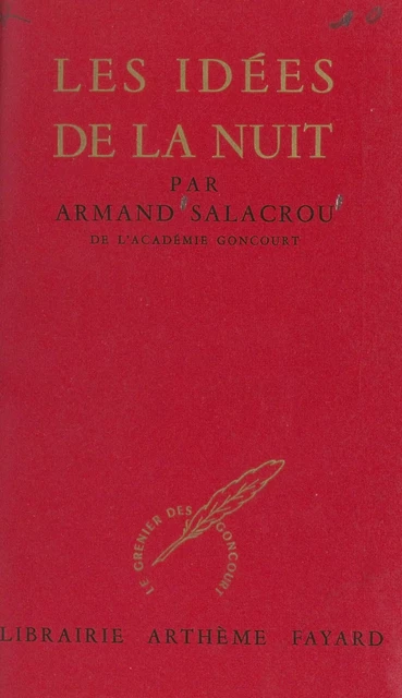 Les idées de la nuit - Armand Salacrou - (Fayard) réédition numérique FeniXX