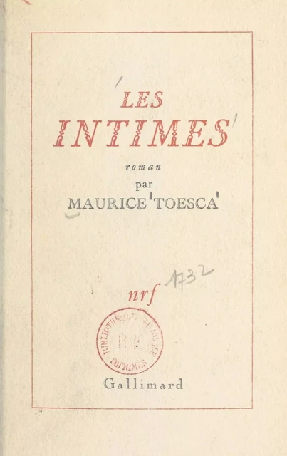 Les intimes - Maurice Toesca - Gallimard (réédition numérique FeniXX)