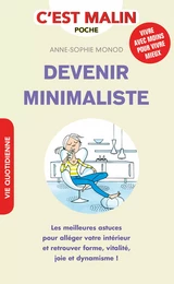 Devenir minimaliste, c'est malin