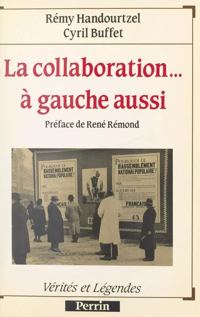 La collaboration... à gauche aussi - Cyril Buffet, Rémy Handourtzel - (Perrin) réédition numérique FeniXX