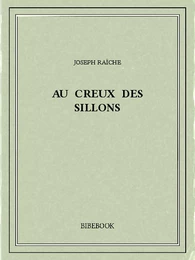 Au creux des sillons