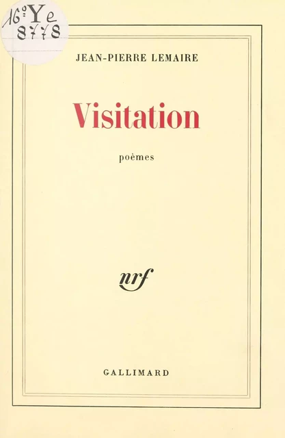 Visitation - Jean-Pierre Lemaire - (Gallimard) réédition numérique FeniXX