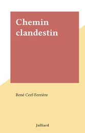 Chemin clandestin