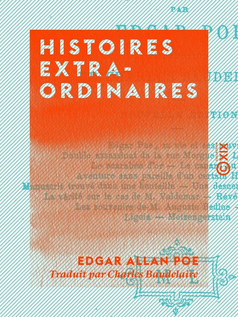 Histoires extraordinaires - Edgar Allan Poe, Charles Baudelaire - Collection XIX