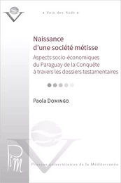 Naissance d’une société métisse