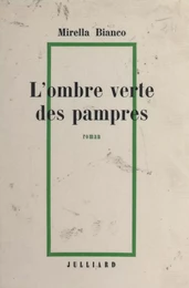 L'ombre verte des pampres