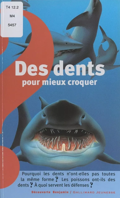 Des dents pour mieux croquer - Roger Diévart - (Gallimard Jeunesse) réédition numérique FeniXX