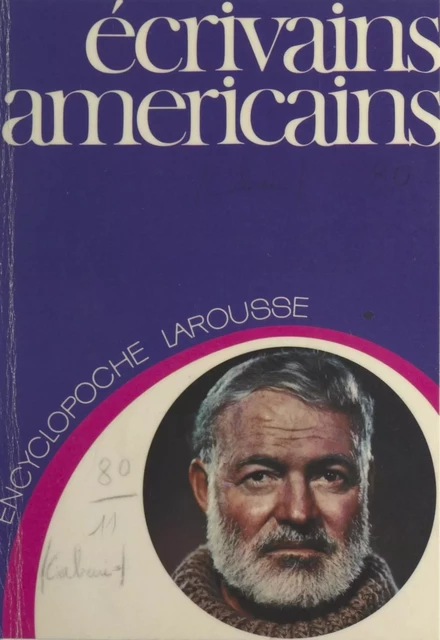 Écrivains américains - Jacques Cabau - Larousse (réédition numérique FeniXX)