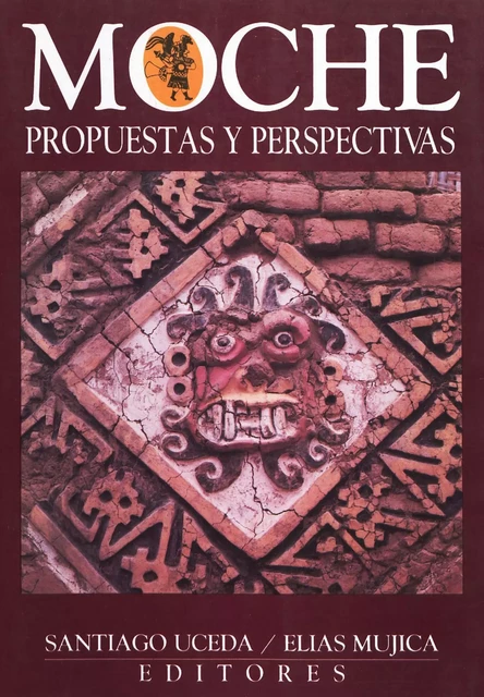 Moche: propuestas y perspectivas -  - Institut français d’études andines