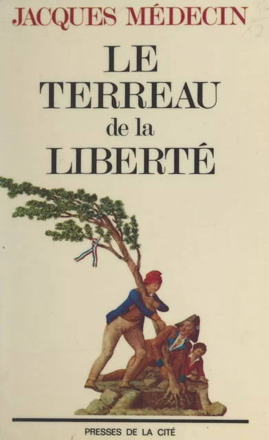 Le terreau de la liberté - Jacques Médecin - (Presses de la Cité) réédition numérique FeniXX