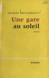 Une gare au soleil