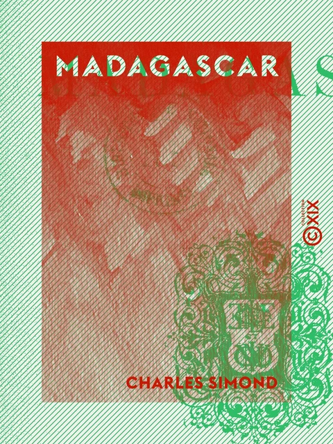 Madagascar - Charles Simond - Collection XIX