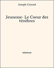 Jeunesse- Le Coeur des ténèbres