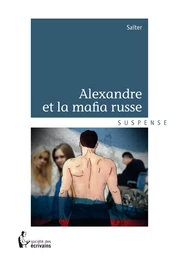 Alexandre et la mafia russe