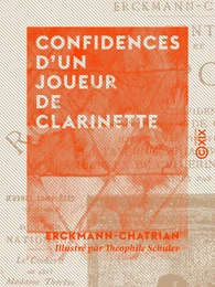 Confidences d'un joueur de clarinette