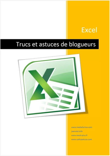 Excel - Trucs de blogueurs - Michel MARTIN - Mediaforma