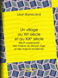 Un village au XIIe siècle et au XIXe siècle