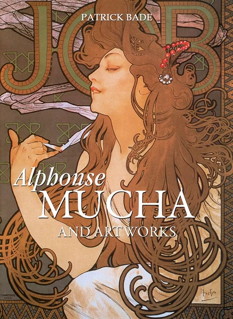 Alphonse Mucha and artworks - Patrick Bade - Parkstone International