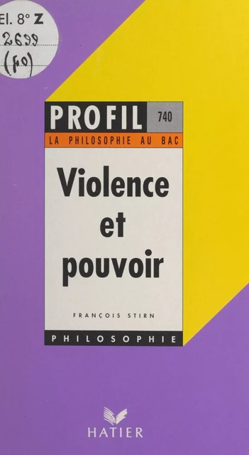 Violence et pouvoir - François Stirn - (Hatier) réédition numérique FeniXX