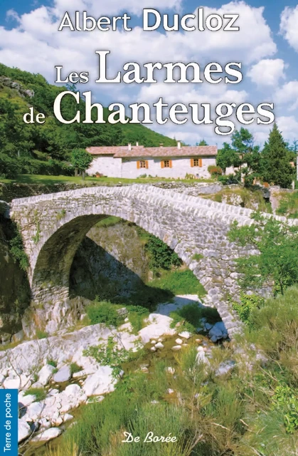 Les Larmes de Chanteuges - Albert Ducloz - De Borée