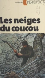 Les neiges du coucou