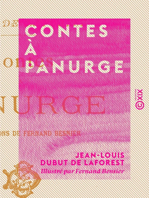 Contes à Panurge - Jean-Louis Dubut de Laforest - Collection XIX