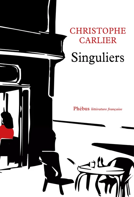 Singuliers - Christophe Carlier - Libella