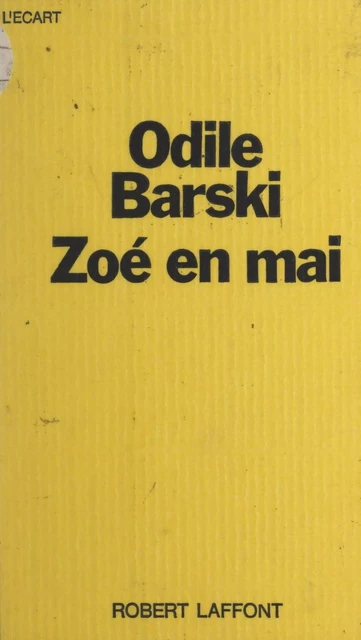 Zoé en mai - Odile Barski - (Robert Laffont) réédition numérique FeniXX