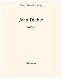 Jean Diable - Tome I