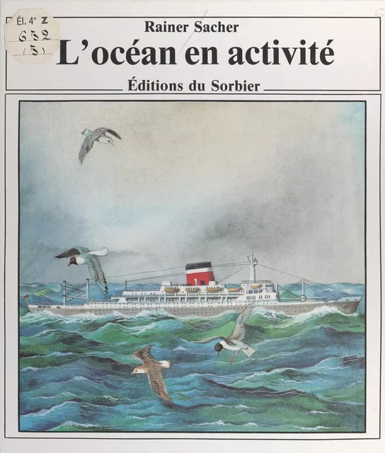 L'océan en activité - Rainer Sacher - (Sorbier) réédition numérique FeniXX