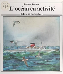 L'océan en activité