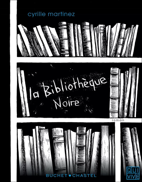 La bibliothèque noire - Cyrille Martinez - Libella