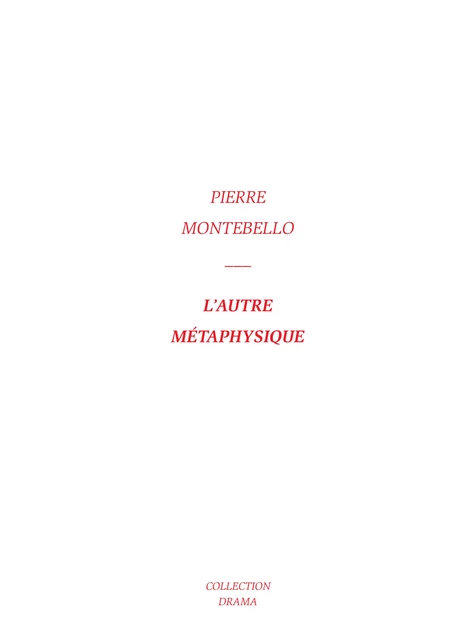 L'autre métaphysique - Pierre Montebello - Les presses du réel