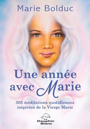 Une année avec Marie