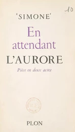 En attendant l'aurore