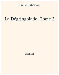 La Dégringolade, Tome 2